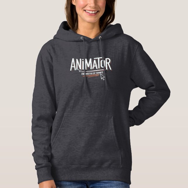 Animator – The Master of Frames Hoodie (Front)