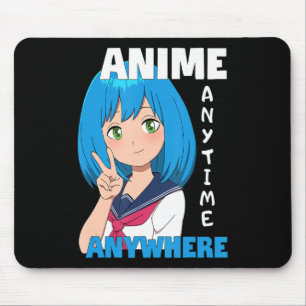 Anime Anytime Anywhere Anime Girl  Mouse Pad