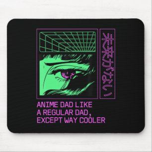 Anime Dad Like a Regular Dad Manga Fathers Day Mouse Pad
