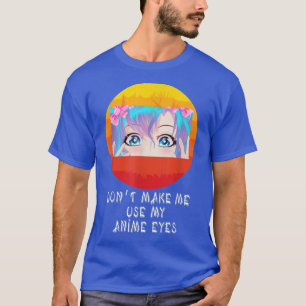 Anime, Funny Sayings, Kawaii, Japan Fun, Anime 127 T-Shirt