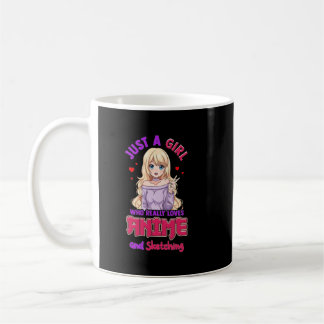 Anime Girl Just A Girl Who Loves Anime and Sketchi Coffee Mug