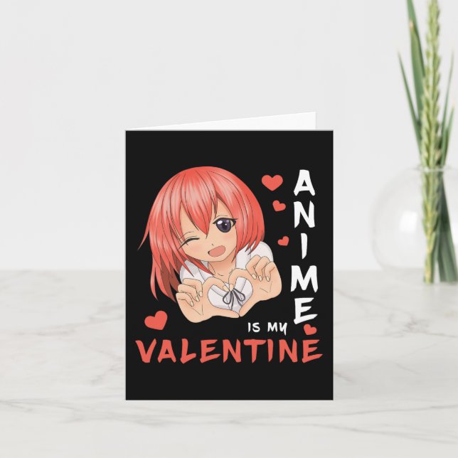 Anime Is My Valentine Japan Anime Girl 1  Card (Front)