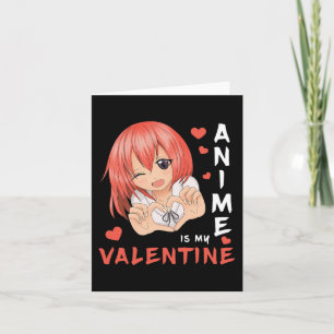 Anime Is My Valentine Japan Anime Girl 1 Card