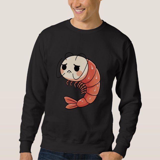 Anime Kawaii Shrimp Chibi, Cute Grumpy Shrimp Mang Sweatshirt (Front)