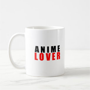 Anime lover coffee mug