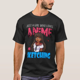 Anime Lover Girl Just A Girl Who Loves Anime And S T-Shirt