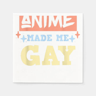 Anime Made Me Gay Funny Anime Meme LBGTQ Gay Pride Napkin