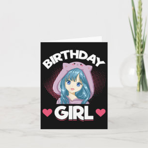 Anime Manga Birthday Girl Birthday  Card