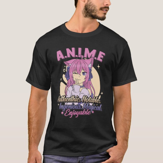 Anime Meaning Authenthic Noteable Ingenious Magica T-Shirt (Front)