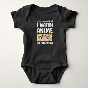 Anime Quote Design   I Watch Anime Baby Bodysuit