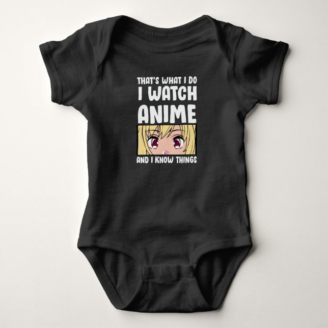Anime Quote Design | I Watch Anime Baby Bodysuit (Front)