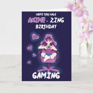 Anime-zing "amazing" Birthday Gaming Card