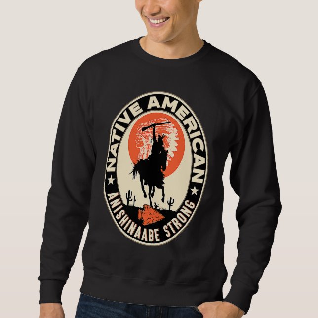 Anishinaabe Tribe Native American Indian Pride Res Sweatshirt (Front)