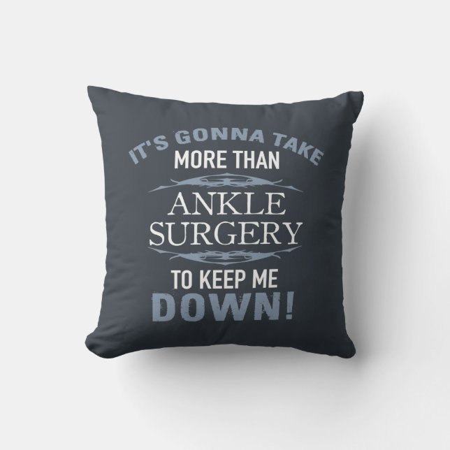 Ankle Surgery Humour Cushion (Front)