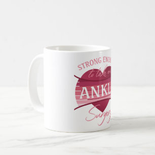 Ankle Surgery Recovery For Women Coffee Mug