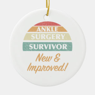 Ankle Surgery Survivor Humour Ceramic Ornament