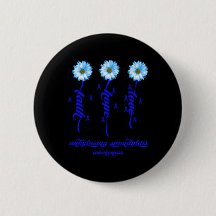 Ankylosing Spondylitis Awareness Ankylosing Spondy 6 Cm Round Badge