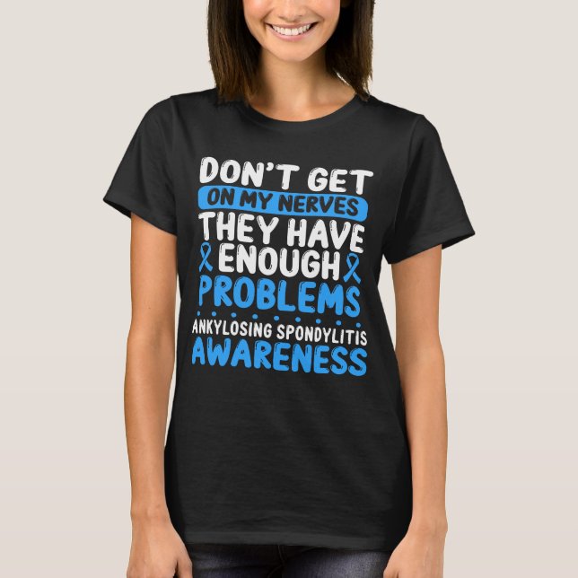 Ankylosing Spondylitis Ribbon Blue AS Awareness T-Shirt (Front)
