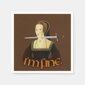 Anne Boleyn - I'm fine Napkin