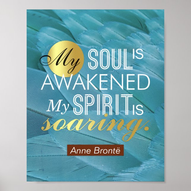 Anne Bronte Poem Quote - My Soul is Awakened Poster (Front)