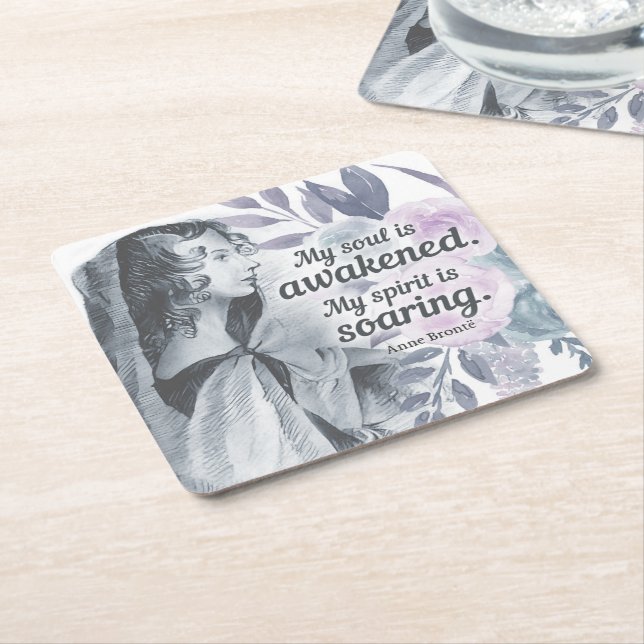 Anne Bronte Quote My Soul Is Awakened Floral Square Paper Coaster (Angled)