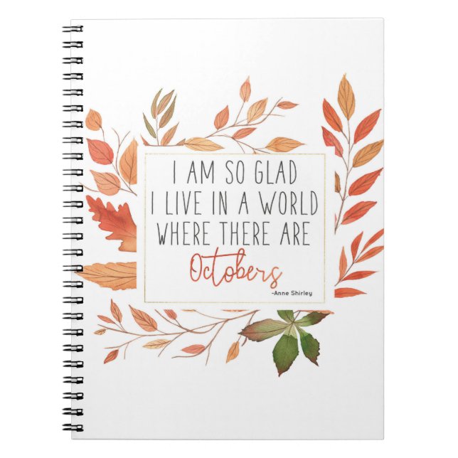 Anne of Green Gables October Quote Fall notebook (Front)