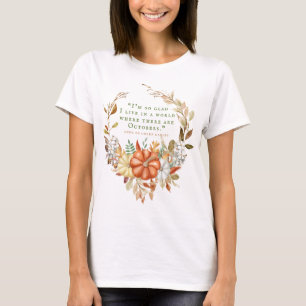 Anne of Green Gables October Quote   Women's shirt