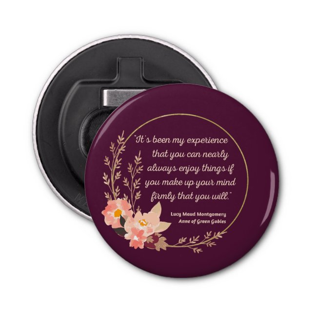 Anne Of Green Gables Quote I - Cute Style Bottle Opener (Front)