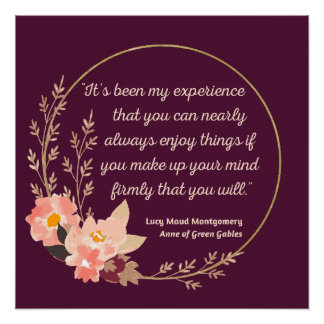 Anne Of Green Gables Quote I - Cute Style Poster