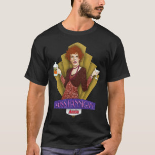 ANNIE Miss Hannigan 1 T-Shirt