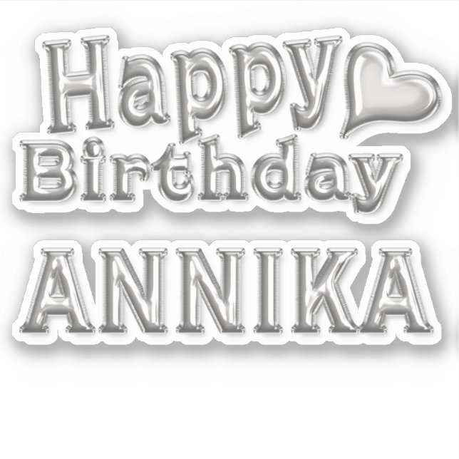 Annika Happy Birthday silver sticker Sticker (Front)