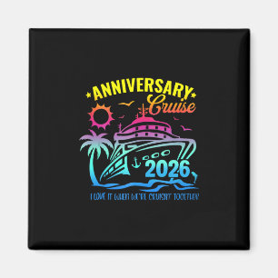 Anniversary Cruise 2026 Making Memories Together V Magnet