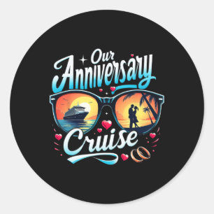 Anniversary Cruise Couples Matching Romantic Cruis Classic Round Sticker