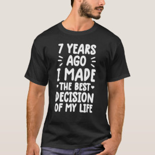 anniversary  for married couples 7 years marriage  T-Shirt