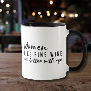 Anniversary Gift for Her - Women, Like Fine Wine Mug