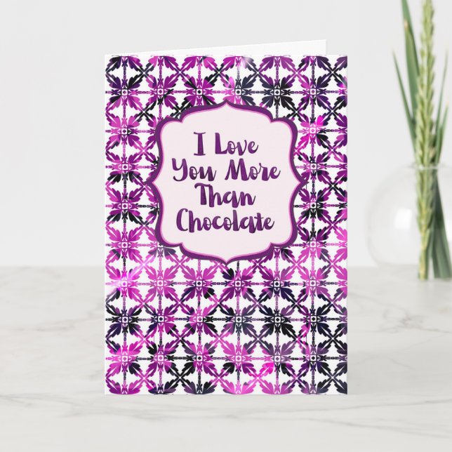 Anniversary I Love You More Than Chocolate Card (Front)