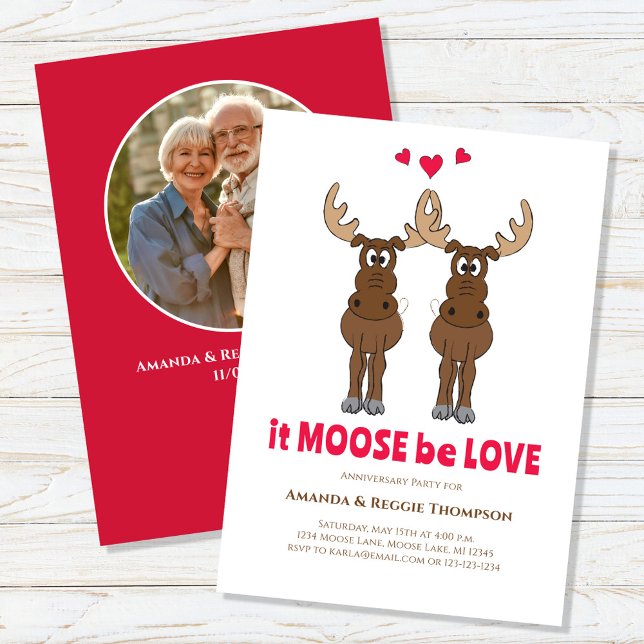 Anniversary Party Cute Whimsical Moose Photo Invitation (It Moose be love anniversary photo invitation. )