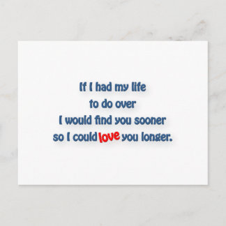 Anniversary Quote - If I had my life do over I wo… Postcard