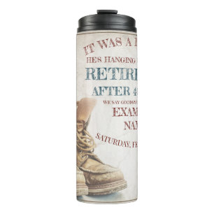 Announcement of retirement with old boots V1.0 Thermal Tumbler