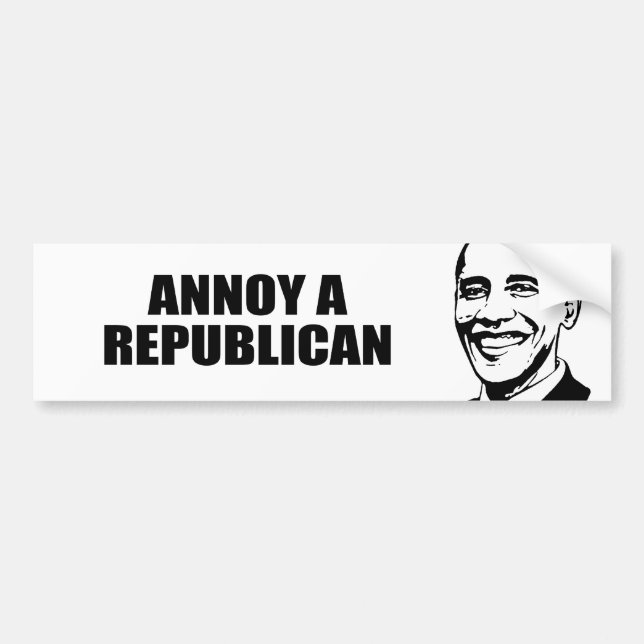 ANNOY A REPUBLICAN BUMPER STICKER (Front)