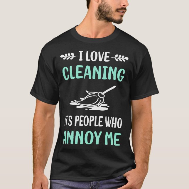 Annoy Cleaning T-Shirt (Front)