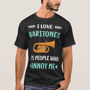 Annoy Me Baritone T-Shirt