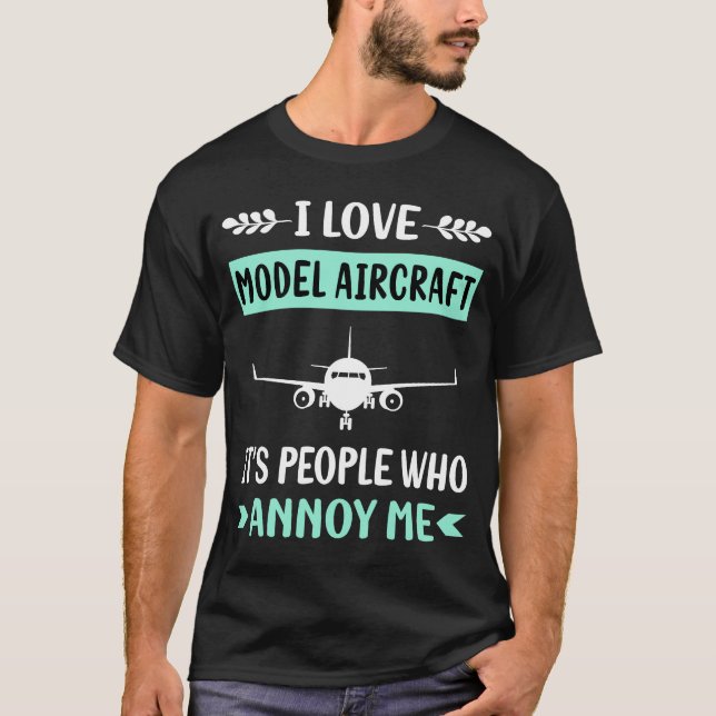 Annoy Model Aircraft T-Shirt (Front)