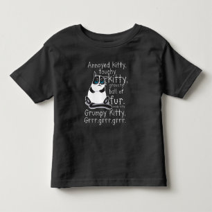 Annoyed Kitty Touchy Kitten Cat Gift Toddler T-Shirt