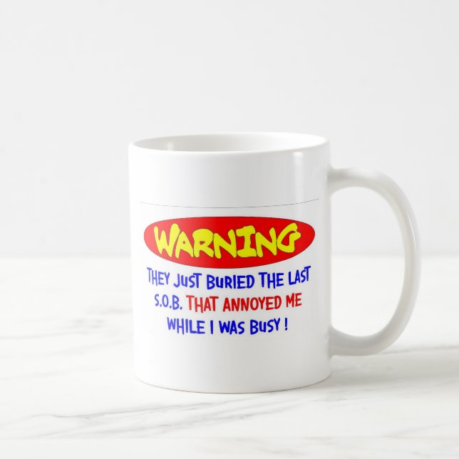 ANNOYED ME COFFEE MUG (Right)