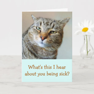 Annoyed, Worried, Concerned Cat Get Well Card