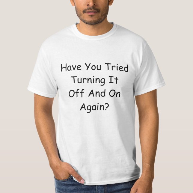 annoying computer phrases and questions funny text T-Shirt (Front)