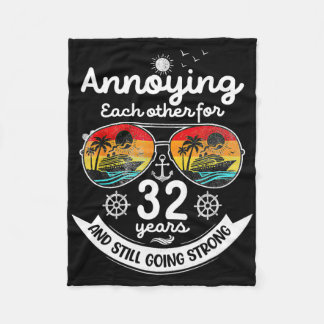 Annoying Each Other 32 Year 32nd Wedding Anniversa Fleece Blanket