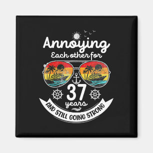 Annoying Each Other 37 Year 37th Wedding Anniversa Magnet