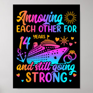 Annoying Each Other For 14 Years Wedding Anniversa Poster